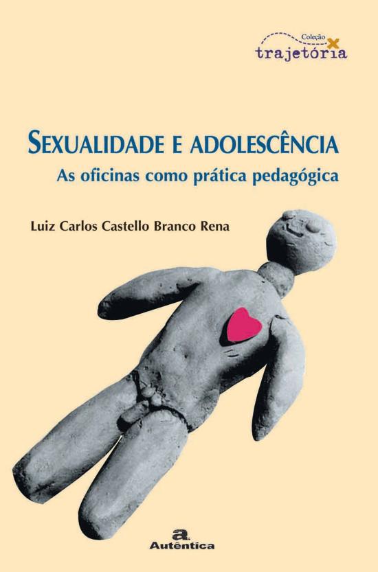 SEXUALIDADE E ADOLESCENCIA - AS OFICINAS COMO PRAT