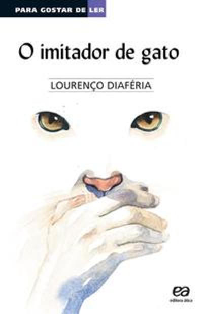 PARA GOSTAR DE LER - V. 30 - O IMITADOR DE GATO -