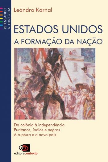 ESTADOS UNIDOS - A FORMACAO DA NACAO
