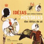 HISTORIAS DAS IDEIAS DO ZE