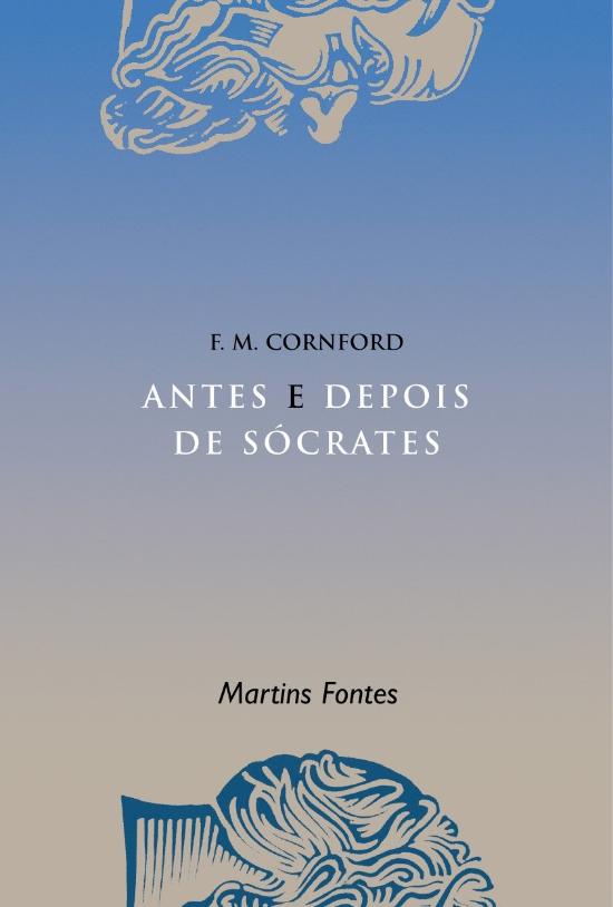 ANTES E DEPOIS DE SOCRATES