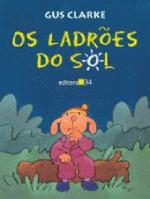 LADROES DO SOL, OS