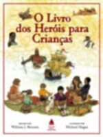 LIVRO DOS HEROIS PARA CRIANCAS, O