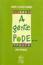 GENTE PODE..., A - A GENTE NAO PODE... - COM 5 OU