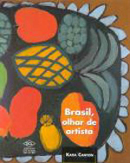 BRASIL, OLHAR DE ARTISTA
