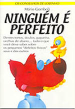 CONSELHOS DE LOBINHO, OS - NINGUEM E PERFEITO