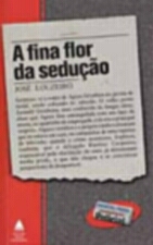 FINA FLOR DA SEDUCAO