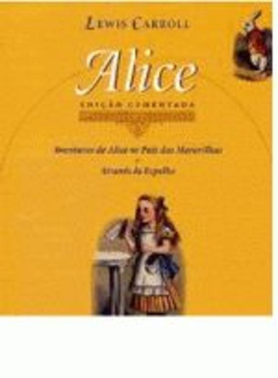 ALICE (EDICAO COMENTADA)