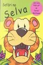 SAFARI NA SELVA