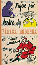 FIQUE POR DENTRO DA FISICA MODERNA