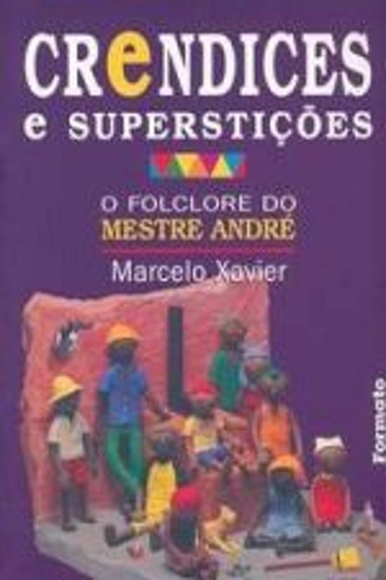 CRENDICES E SUPERSTICOES