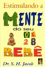 ESTIMULANDO A MENTE DE SEU BEBE