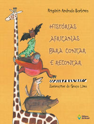 HISTORIAS AFRICANAS - PARA CONTAR E RECONTAR