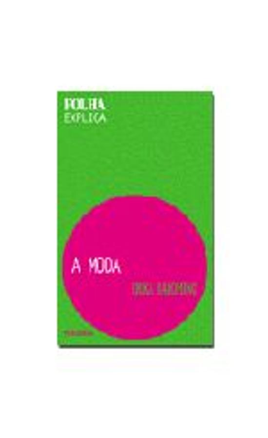 FOLHA EXPLICA - A MODA