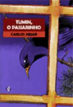 TUMIN, O PASSARINHO
