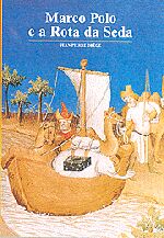 MARCO POLO E A ROTA DA SEDA