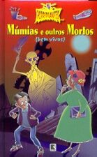 MUMIAS E OUTROS MORTOS (BEM VIVOS)