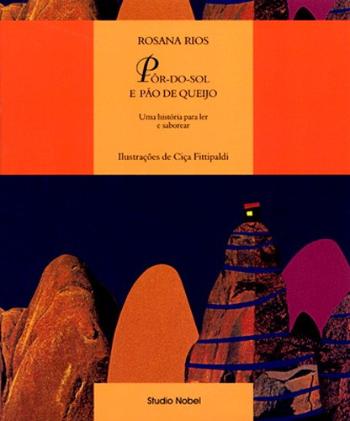 POR-DO-SOL E PAO DE QUEIJO - UMA HISTORIA PARA LER