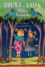 BRUXA E FADA, MENINA ENCANTADA