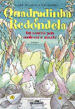 QUADRADINHA E REDONDELA - UM CONVITE PARA CONHECER