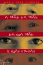 MAE DA MAE DE SUA MAE E SUAS FILHAS, A