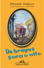 DE BRACOS PARA O ALTO