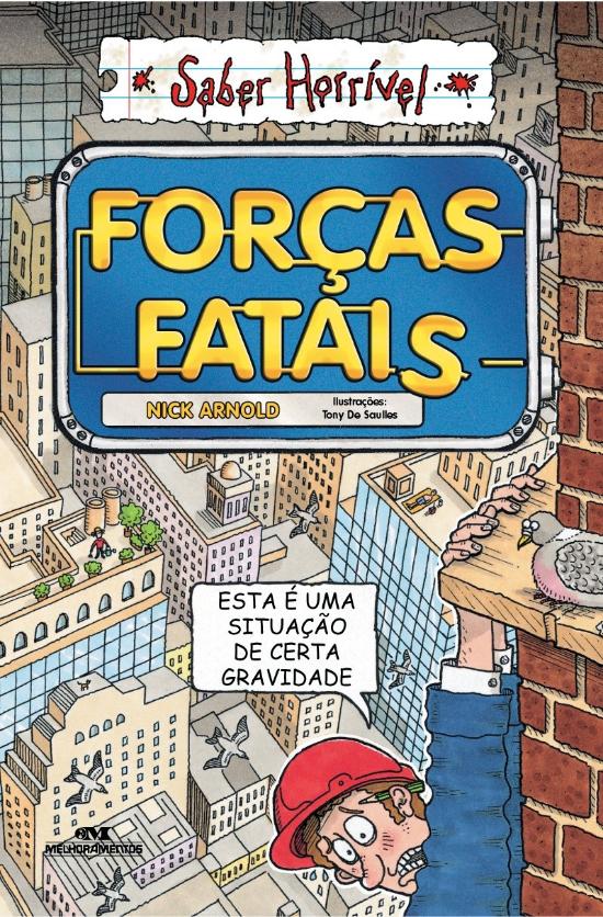 FORCAS FATAIS