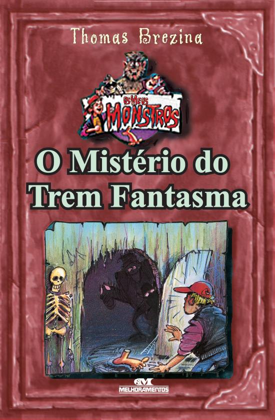 MISTERIO DO TREM FANTASMA, O
