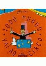 TODO MUNDO VAI AO CIRCO