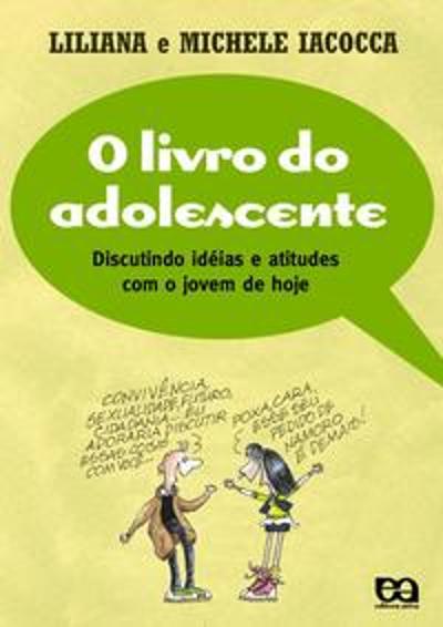 LIVRO DO ADOLESCENTE, O - DISCUTINDO IDEIAS E ATIT