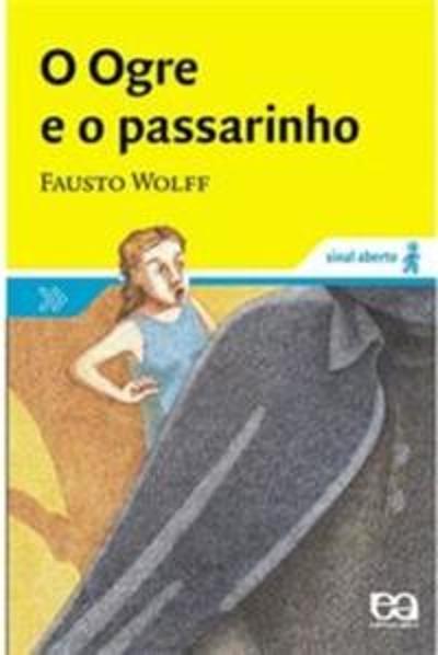 OGRE E O PASSARINHO, O