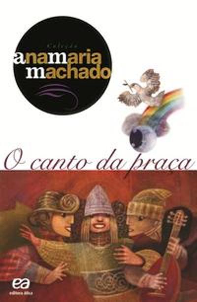 CANTO DA PRACA, O