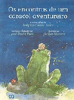 ENCONTROS DE UM CARACOL AVENTUREIRO, OS - E OUTROS