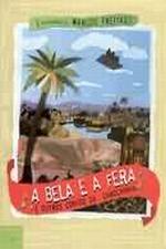 BELA E A FERA E OUTROS CONTOS DA CAROCHINHA, A