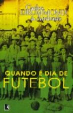 QUANDO E DIA DE FUTEBOL