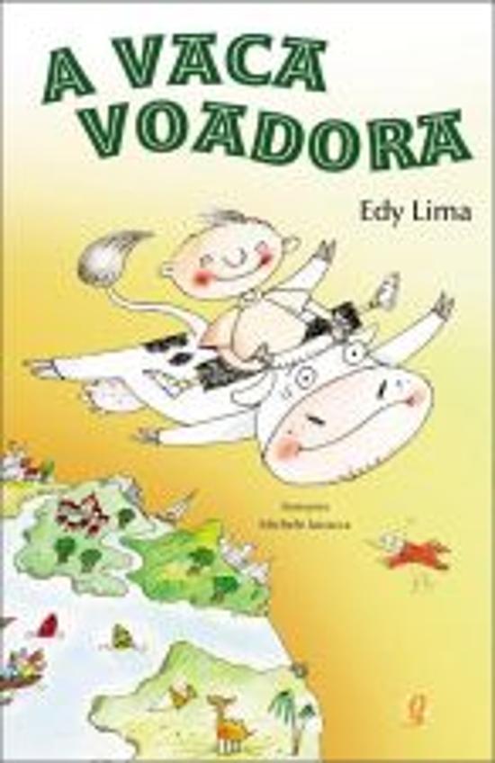 VACA VOADORA, A
