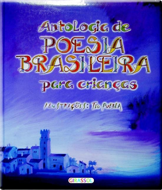 ANTOLOGIA DE POESIA BRASILEIRA PARA CRIANCAS