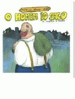HOMEM DO SACO, O