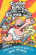 CAPITAO CUECA E O PERIGOSO PLANO SECRETO DO PROFES