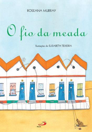 FIO DA MEADA, O