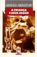 CRIANCA E SEUS JOGOS, A