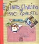 SINTO CHEIRO DE PAO QUENTE