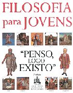 FILOSOFIA PARA JOVENS - PENSO, LOGO EXISTO (NOVA O