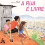 RUA E LIVRE, A