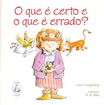 QUE E CERTO E O QUE E ERRADO?, O