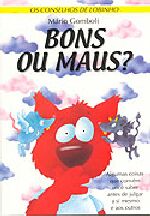 CONSELHOS DE LOBINHO, OS - BONS OU MAUS?
