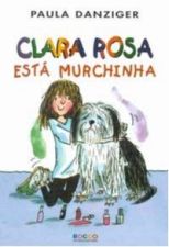 CLARA ROSA ESTA MURCHINHA
