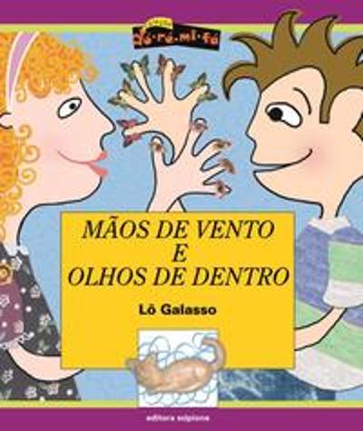 MAOS DE VENTO E OLHOS DE DENTRO