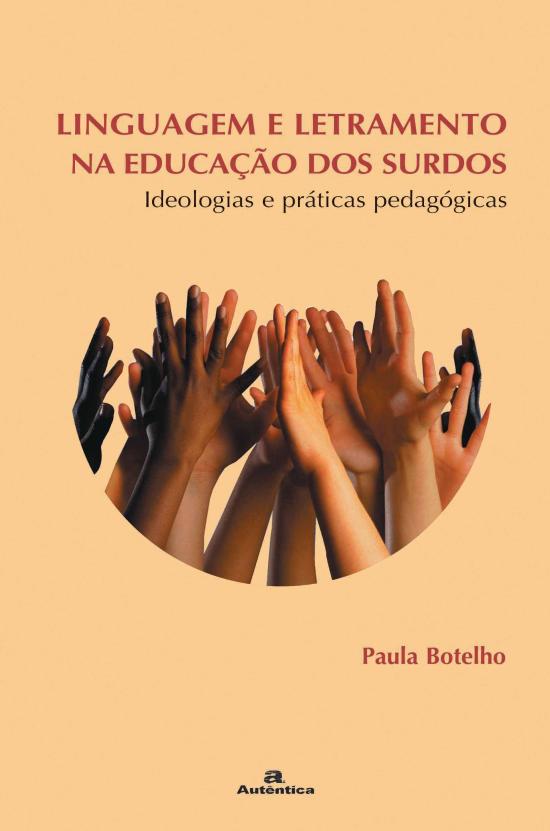 LINGUAGEM E LETRAMENTO NA EDUCACAO DOS SURDOS - ID