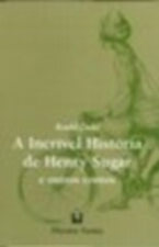 INCRIVEL HISTORIA DE HENRY SUGAR E OUTROS CONTOS